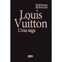 Louis Vuitton: uma Saga | Amazon.com.br